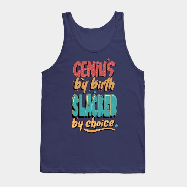 Genius Slacker Tank Top by BOEC Gear